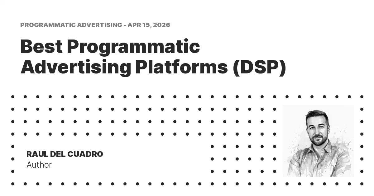 Programmatic Dsp Platforms Best Programmatic Advertising Platforms (DSP) - Digital Advertising Hub